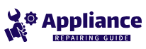 Appliance Repairing Guide
